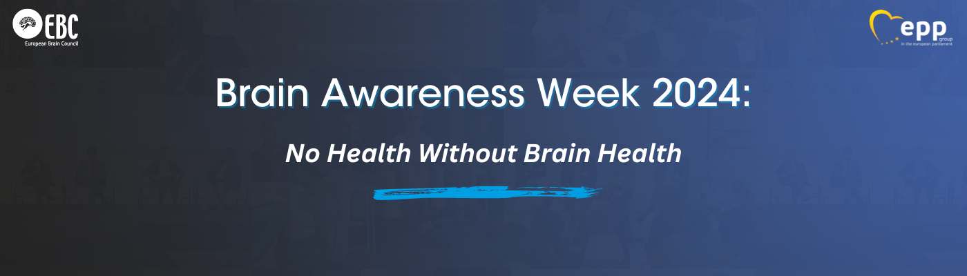 EBC Brain Awareness Week 2024 Event European Parliament No Health Without Brain Health